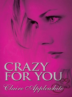 cover image of Crazy for You